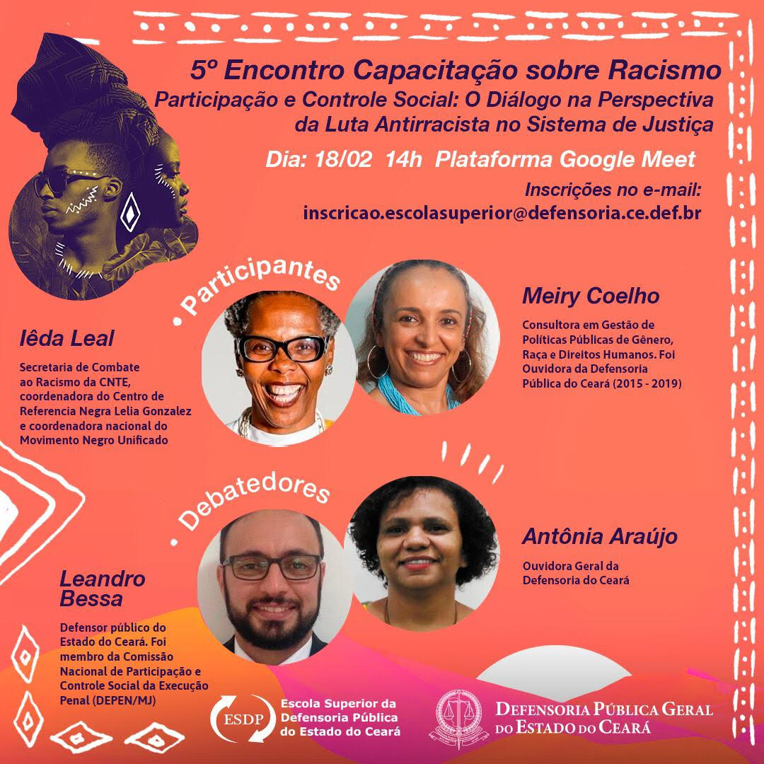 5º Encontro Capacitação sobre Racismo - Participação e controle social: o diálogo na perspectiva da luta antirracista no Sistema de Justiça