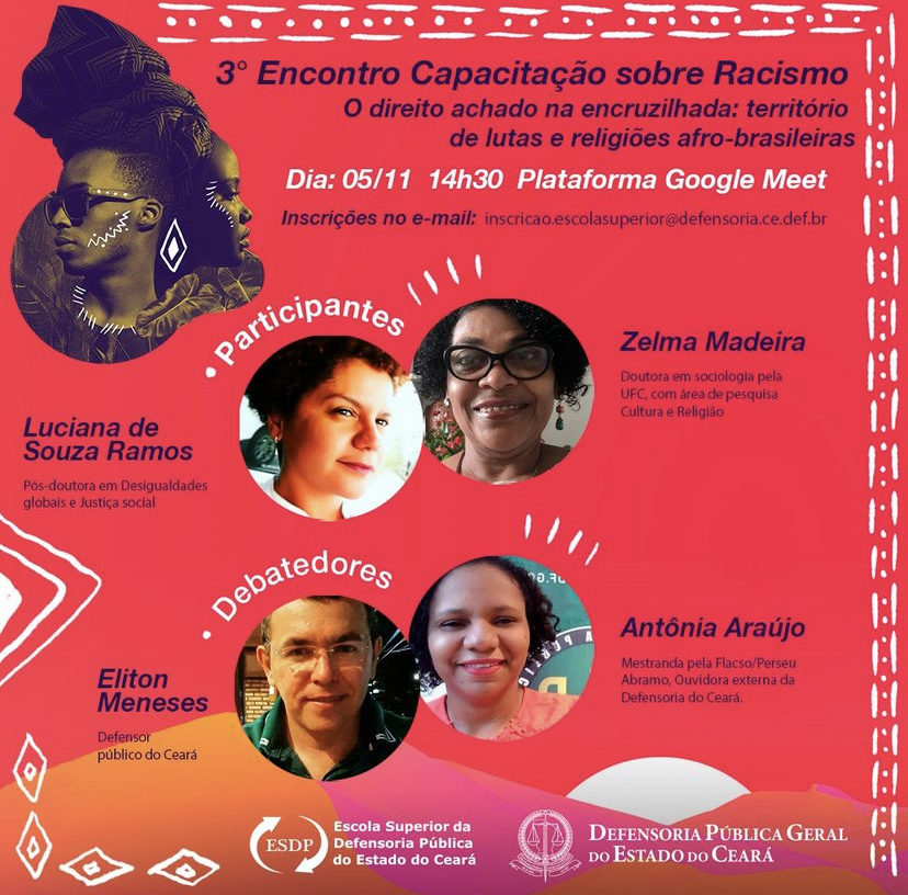 3º Encontro Capacitação sobre Racismo - O Direito achado na encruzilhada: território de lutas e religiões afro-brasileiras